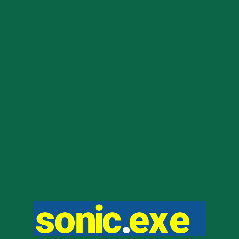 sonic.exe