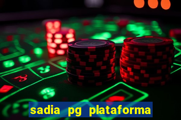 sadia pg plataforma de jogos