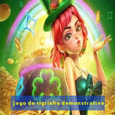 jogo do tigrinho demonstrativo