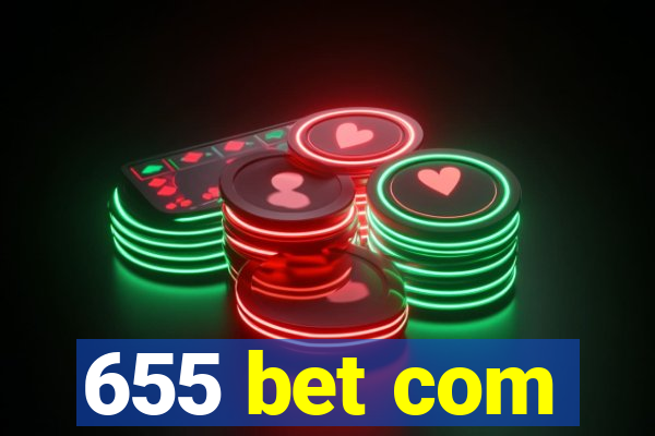 655 bet com