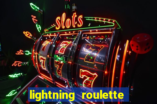 lightning roulette como jogar