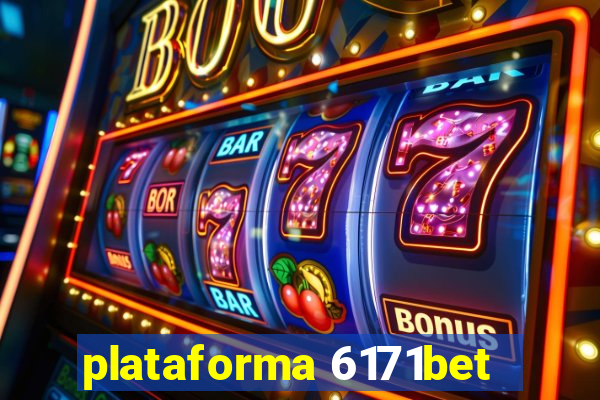 plataforma 6171bet