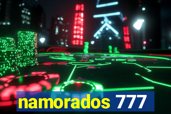 namorados 777