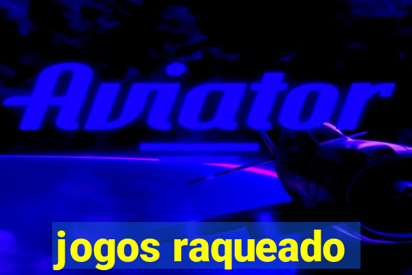 jogos raqueado