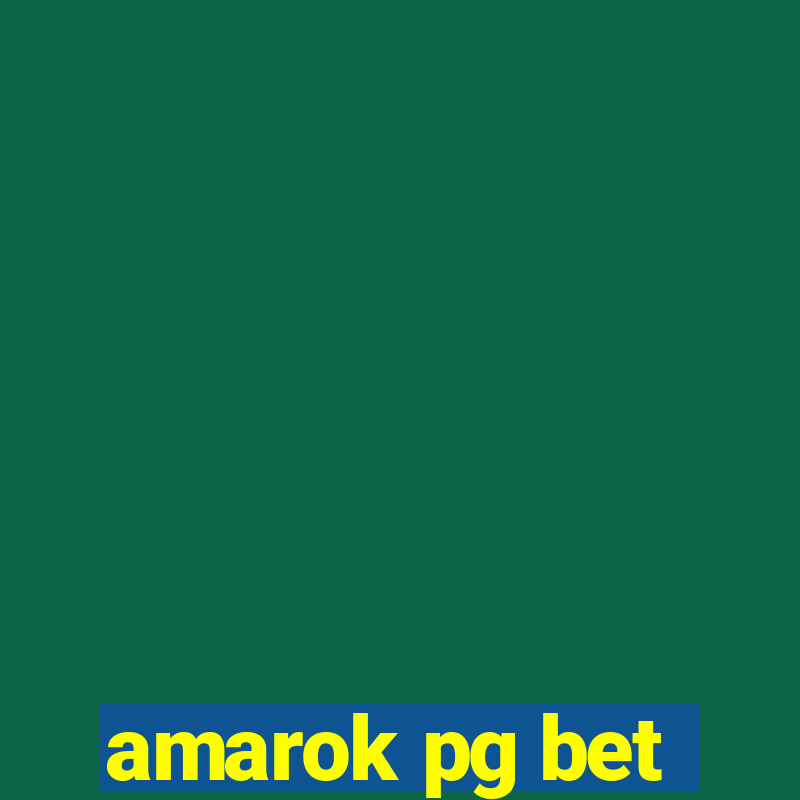 amarok pg bet