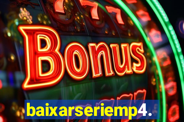 baixarseriemp4.mp