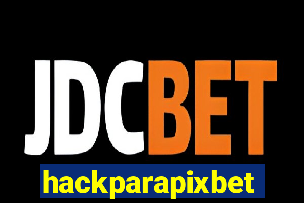 hackparapixbet