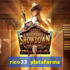 rico33 plataforma de jogos