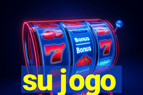 su jogo