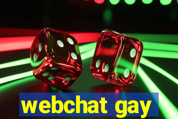 webchat gay