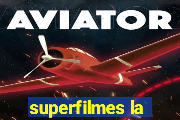 superfilmes la