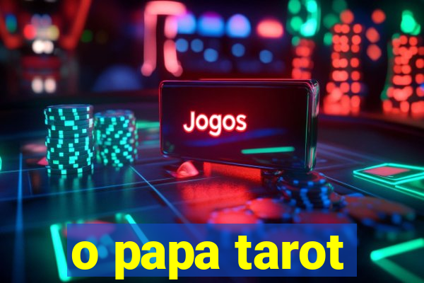 o papa tarot