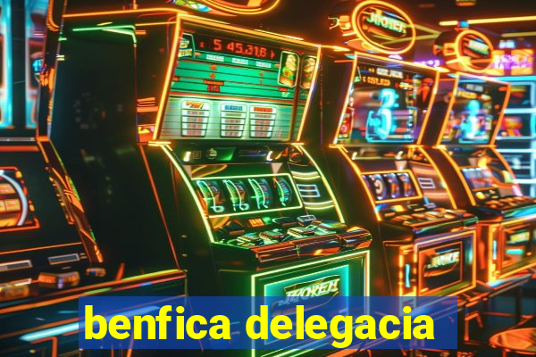 benfica delegacia