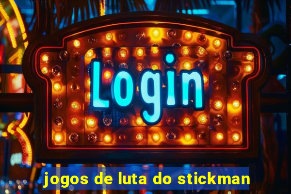 jogos de luta do stickman