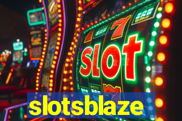 slotsblaze