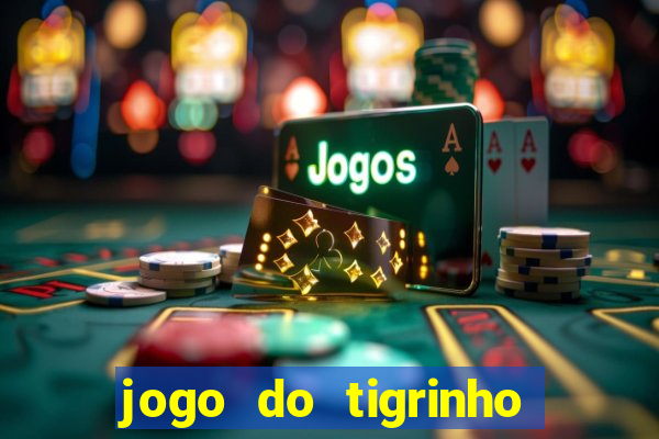 jogo do tigrinho que está pagando agora