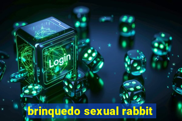 brinquedo sexual rabbit