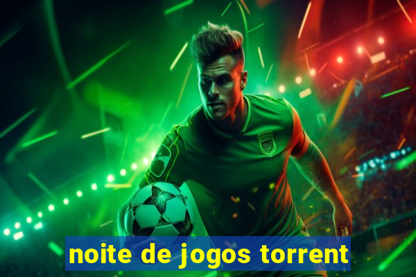 noite de jogos torrent