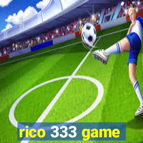 rico 333 game