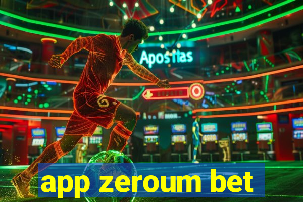 app zeroum bet