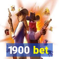 1900 bet