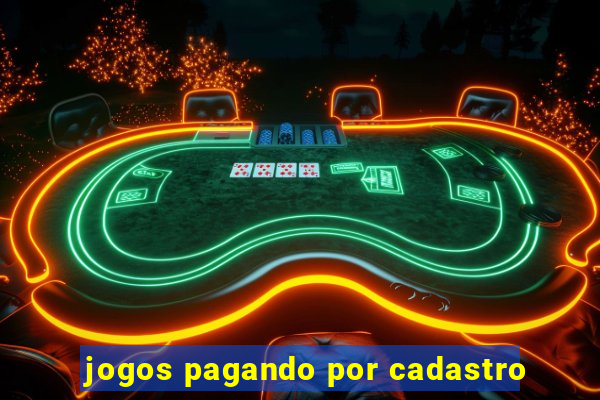 jogos pagando por cadastro