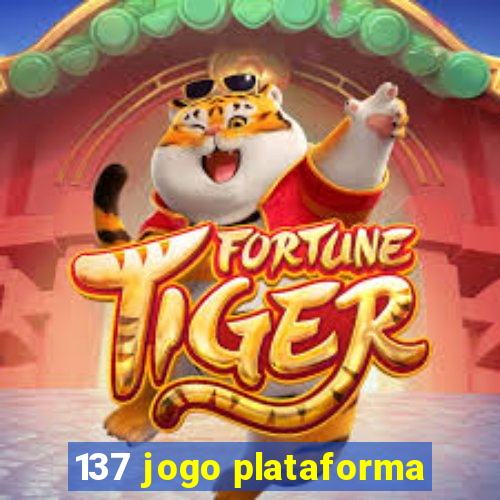 137 jogo plataforma