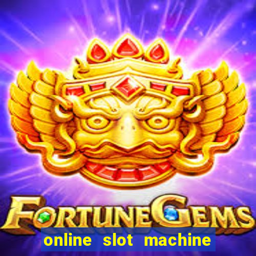 online slot machine games real money