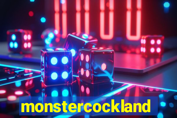 monstercockland