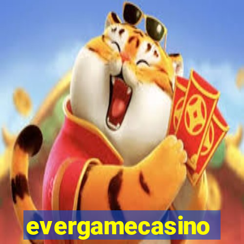 evergamecasino