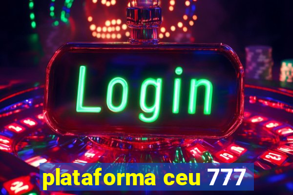 plataforma ceu 777