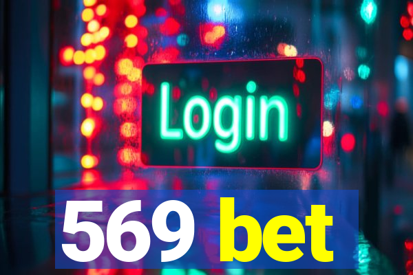 569 bet