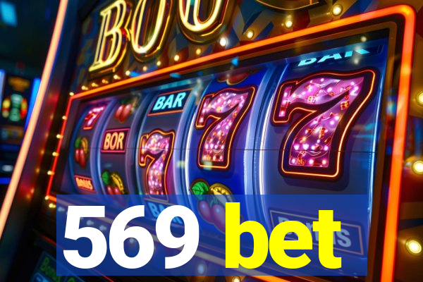 569 bet