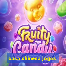 casa chinesa jogos