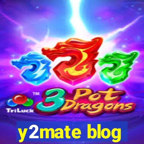 y2mate blog