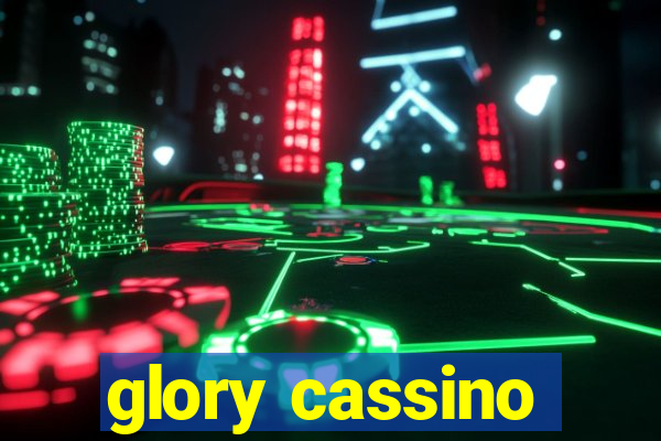 glory cassino