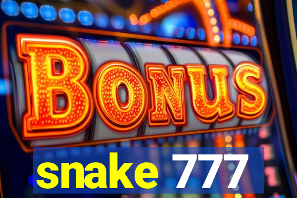 snake 777