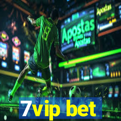 7vip bet