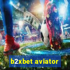 b2xbet aviator