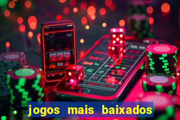 jogos mais baixados para celular