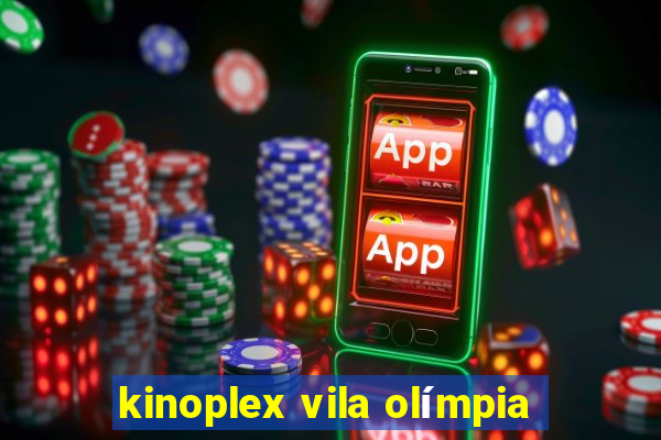 kinoplex vila olímpia