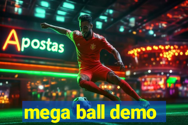 mega ball demo