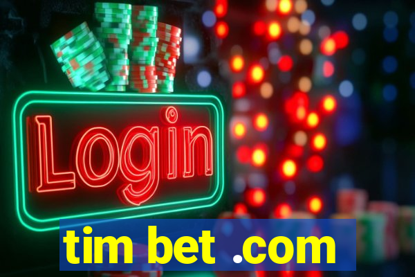 tim bet .com