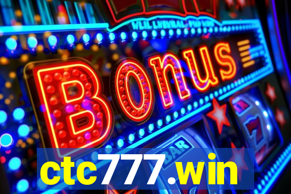 ctc777.win