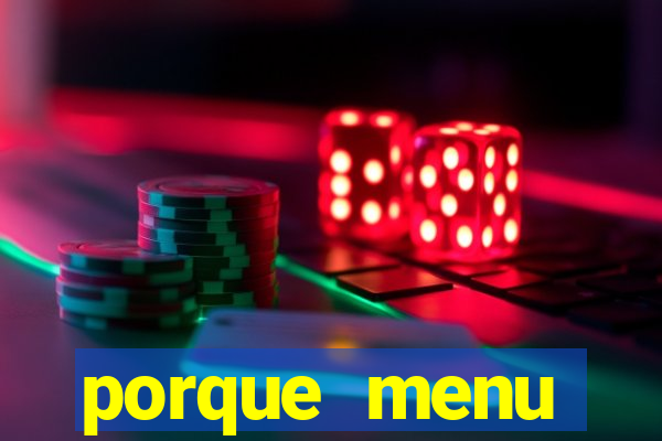 porque menu selvagem acabou