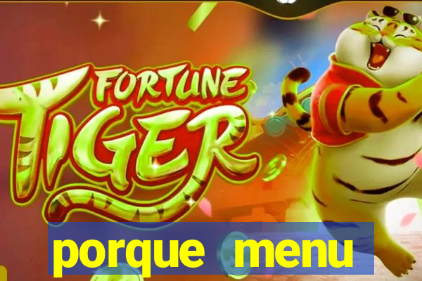 porque menu selvagem acabou