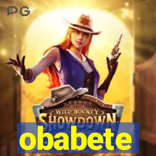 obabete