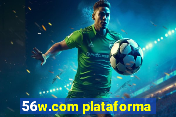 56w.com plataforma