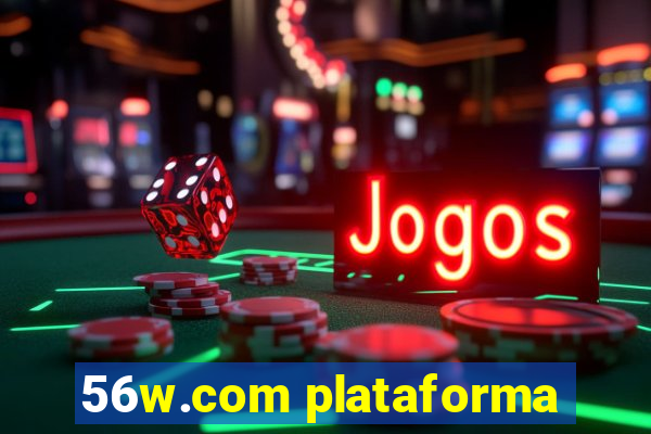 56w.com plataforma