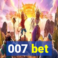 007 bet